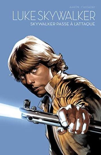 Couverture de l'album Star Wars - L'Équilibre dans la Force - 1. Luke Skywalker - Skywalker passe à l'attaque