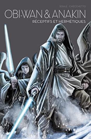 Couverture de l'album Star Wars - L'Équilibre dans la Force - 3. Obi-Wan & Anakin : Réceptifs et hermétiques