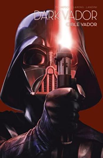 Couverture de l'album Star Wars - L'Équilibre dans la Force - 6. Dark Vador - Cible Vador