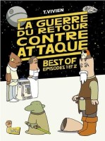 La Guerre du retour contre attaque HS. Best of Episodes 1 et 2