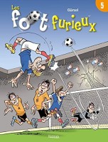 Les Foot Furieux 5. Tome 5