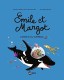 Emile et Margot : 10. Expédition surprise