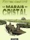 Pierres du Nord : 3. Le marais de cristal