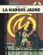 Blake et Mortimer (Blake et Mortimer) : 6. La Marque Jaune