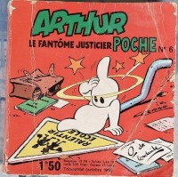 Arthur le fantôme justicier (Poche) 6. Tome 6