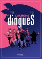 Cochons Dingues (One-shot)