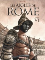 Les Aigles de Rome 6. Livre VI