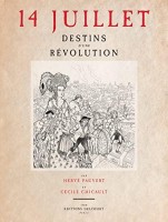 14 juillet - Destins d'une révolution (One-shot)