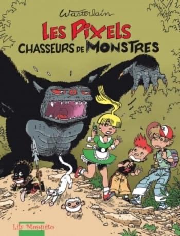 Couverture de l'album Les Pixels - 1. Chasseurs de monstres