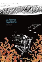 La femme squelette (One-shot)