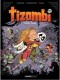 Tizombi : 5. Planète Zombie