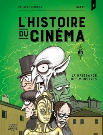 Couverture de l'album L'histoire du cinéma en BD - 3. La naissance des monstres