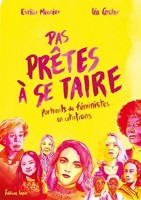 Pas prêtes à se taire (One-shot)