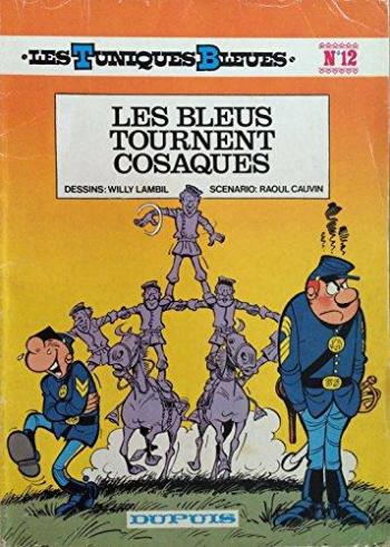 Couverture de l'album Les Tuniques bleues - 12. Les Bleus Tournent Cosaques