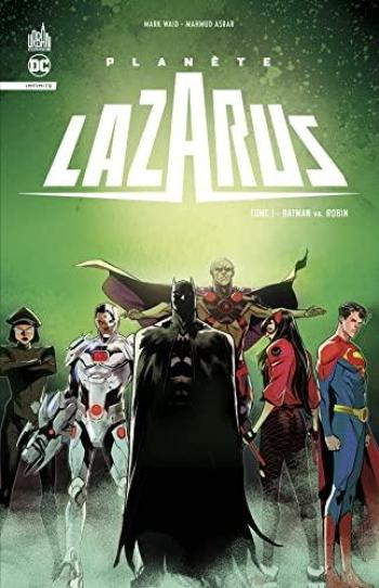 Couverture de l'album Planète Lazarus - 1. Batman vs Robin
