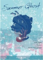 Summer Ghost 2. Tome 2