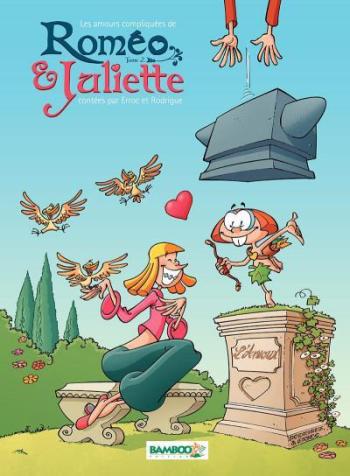 Couverture de l'album Les amours compliquées de Roméo et Juliette - 2. Tome 2