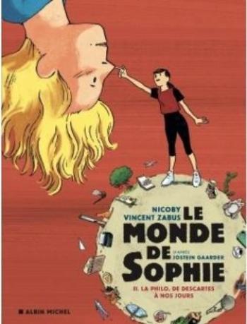 Couverture de l'album Le Monde de Sophie - 2. La Philo, de Descartes à nos jours