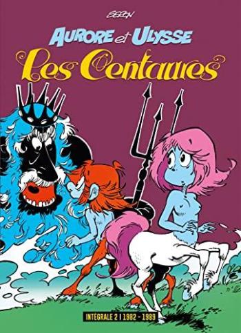 Couverture de l'album Les Centaures - INT. Intégrale 2 - 1982-1989