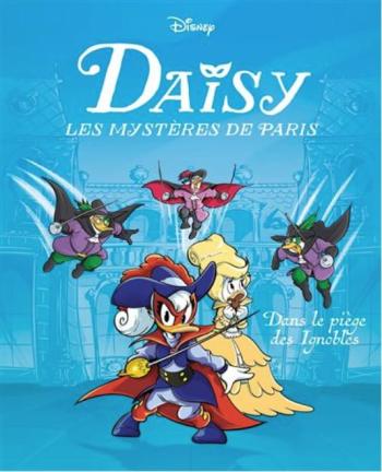 Couverture de l'album Daisy, Les mystères de Paris - 2. Dans le piège des Ignobles