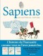 Sapiens (Albin Michel) : 3. Les maîtres de l'histoire