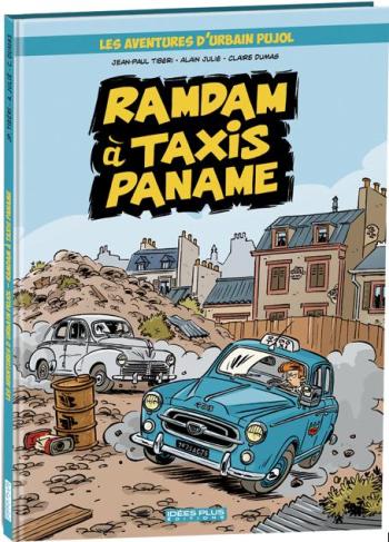Couverture de l'album Les aventures d´Urbain Pujol - 1. Ramdam à Taxis Paname
