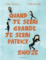 Quand je serai grande, je serai Patrick Swayze (One-shot)