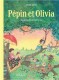 Pépin et Olivia : 1. La fête de rien du tout