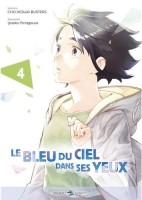 Le Bleu du ciel dans ses yeux 4. Tome 4