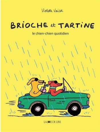 Couverture de l'album Brioche et Tartine - 2. Le chien-chien quotidien