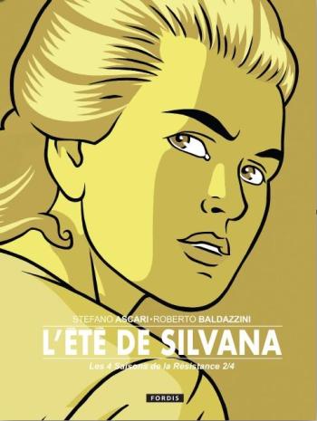 Couverture de l'album Les 4 saisons de la résistance - 2. L'Été de Silvana