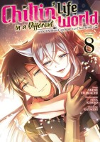 Chillin' Life in a Different World 8. Tome 8