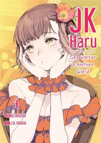 Couverture de l'album JK Haru : Sex Worker in Another World - 4. Tome 4