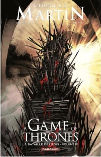 Couverture de l'album A game of thrones - La bataille des rois - 4. Tome 4