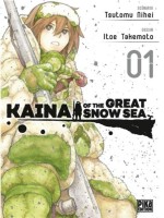 Kaina of the Great Snow Sea 1. Tome 1