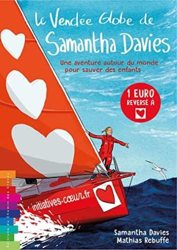 Couverture de l'album Le Vendée Globe de Samantha Davies (One-shot)