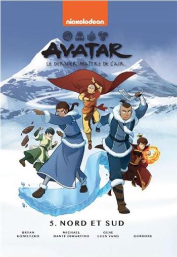 Couverture de l'album Avatar, le dernier maître de l'air (Hachette) - 5. Nord et Sud