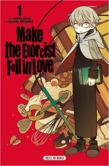 Couverture de l'album Make the Exorcist Fall in Love - 1. Tome 1