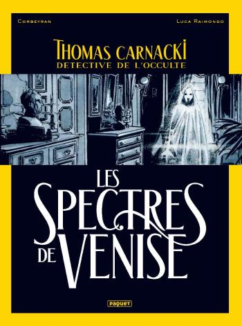 Couverture de l'album Thomas Carnacki, Détective De L'Occulte - 1. Les Spectres de Venise