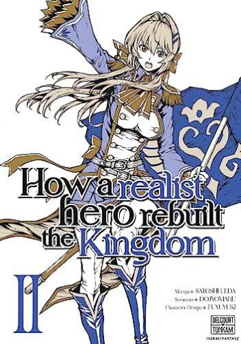 Couverture de l'album How a Realist Hero Rebuilt the Kingdom - 2. Faites moi confiance. Je sauverai tous ceux qui pourront être sauvés.