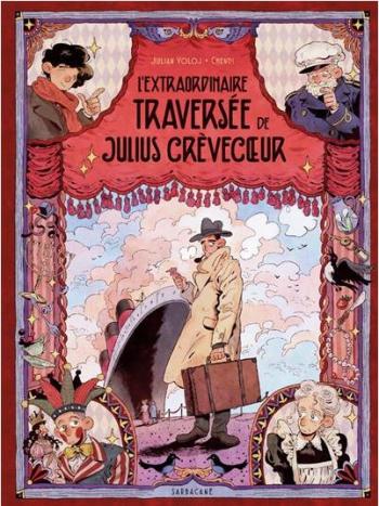 Couverture de l'album L'extraordinaire traversée de Julius Crèvecœur (One-shot)