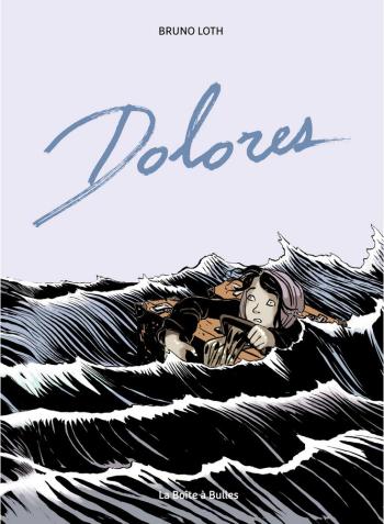 Couverture de l'album Dolorès (Loth) (One-shot)