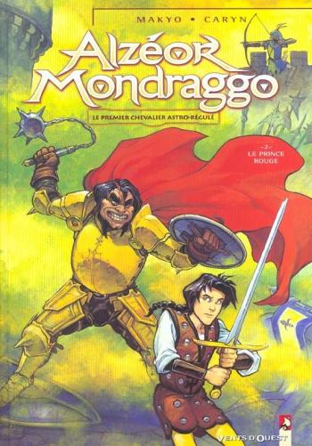 Couverture de l'album Alzéor Mondraggo - 2. Le Prince rouge