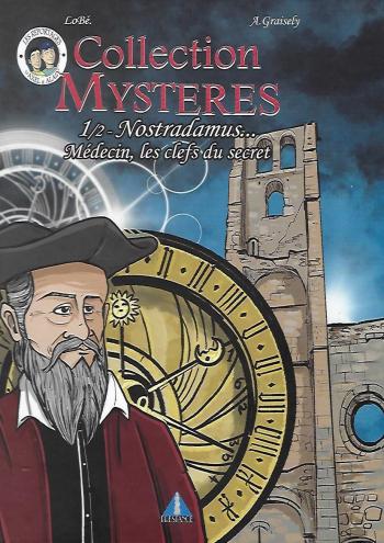Couverture de l'album Collection Mystères - 3. 1/2 - Nostradamus... Médecin, les clefs du secret
