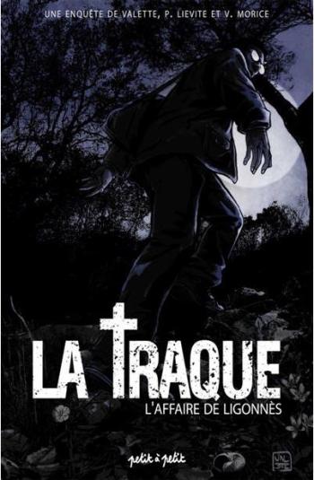 Couverture de l'album La Traque - L'Affaire De Ligonnès (One-shot)