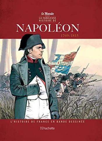 Couverture de l'album L'Histoire de France en BD (Hachette) - 2. Napoléon
