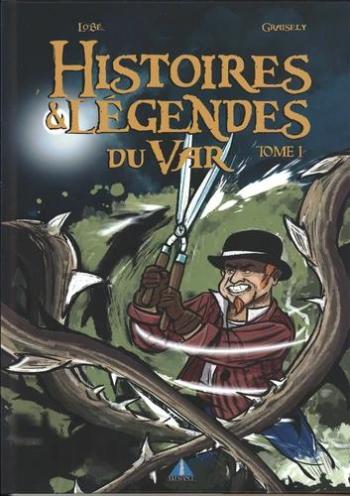 Couverture de l'album Histoires et légendes du Var - 1. Tome 1