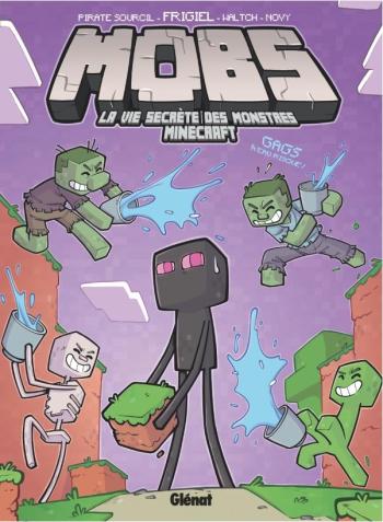 Couverture de l'album MOBS, La vie secrète des monstres Minecraft - 2. Gags à eau risque