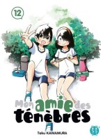 Mon amie des ténèbres 12. Tome 12