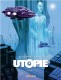 Utopie : 1. Volume 1